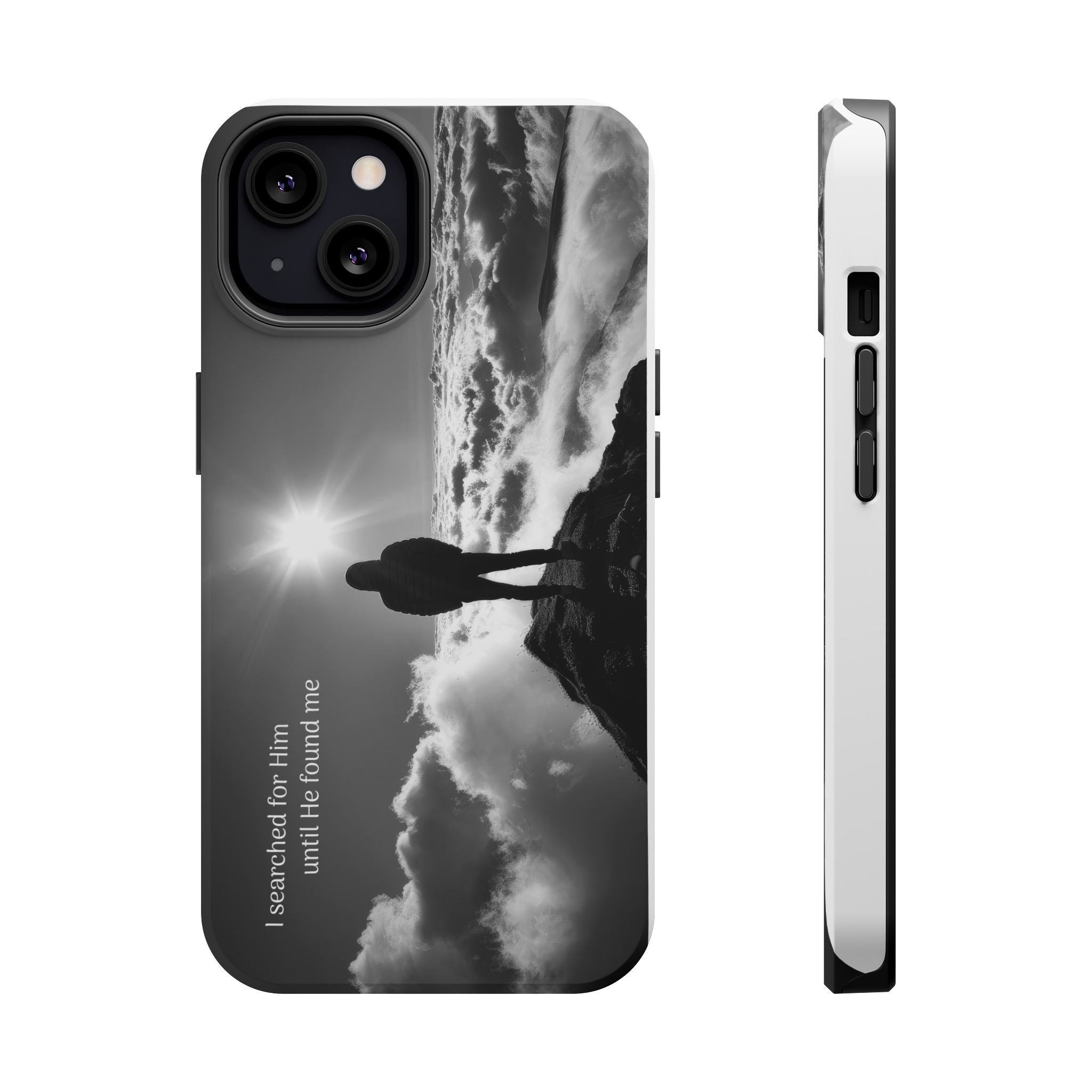 Inspirational Silhouette Magnetic Phone Case — "I searched for him until he found me"