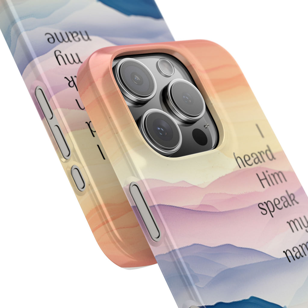 Slim Phone Case — 'Then I Heard Him Speak My Name' Pastel Mountain Christian Design