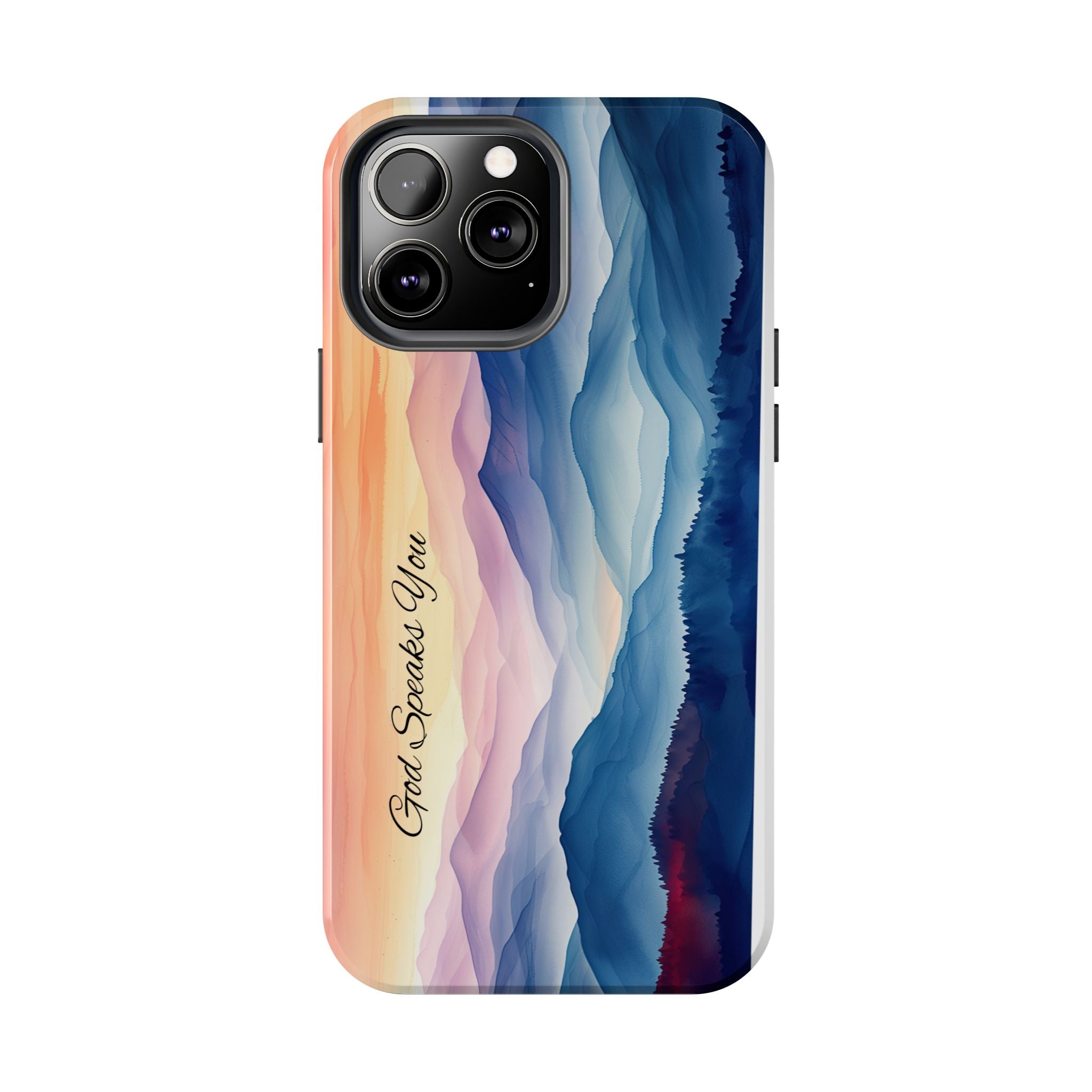 Phone Case — 'God Speaks You' Sunset Mountain Tough Protective Case