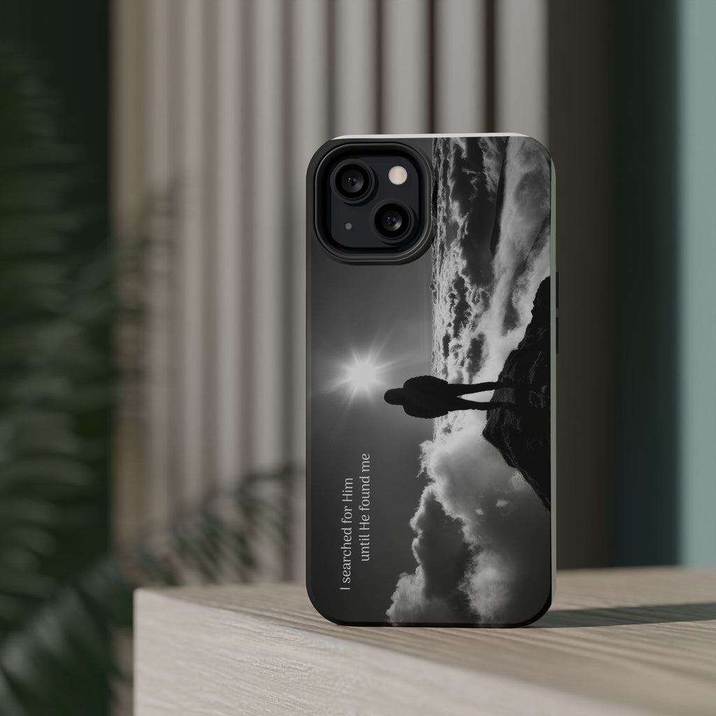 Inspirational Silhouette Magnetic Phone Case — "I searched for him until he found me"