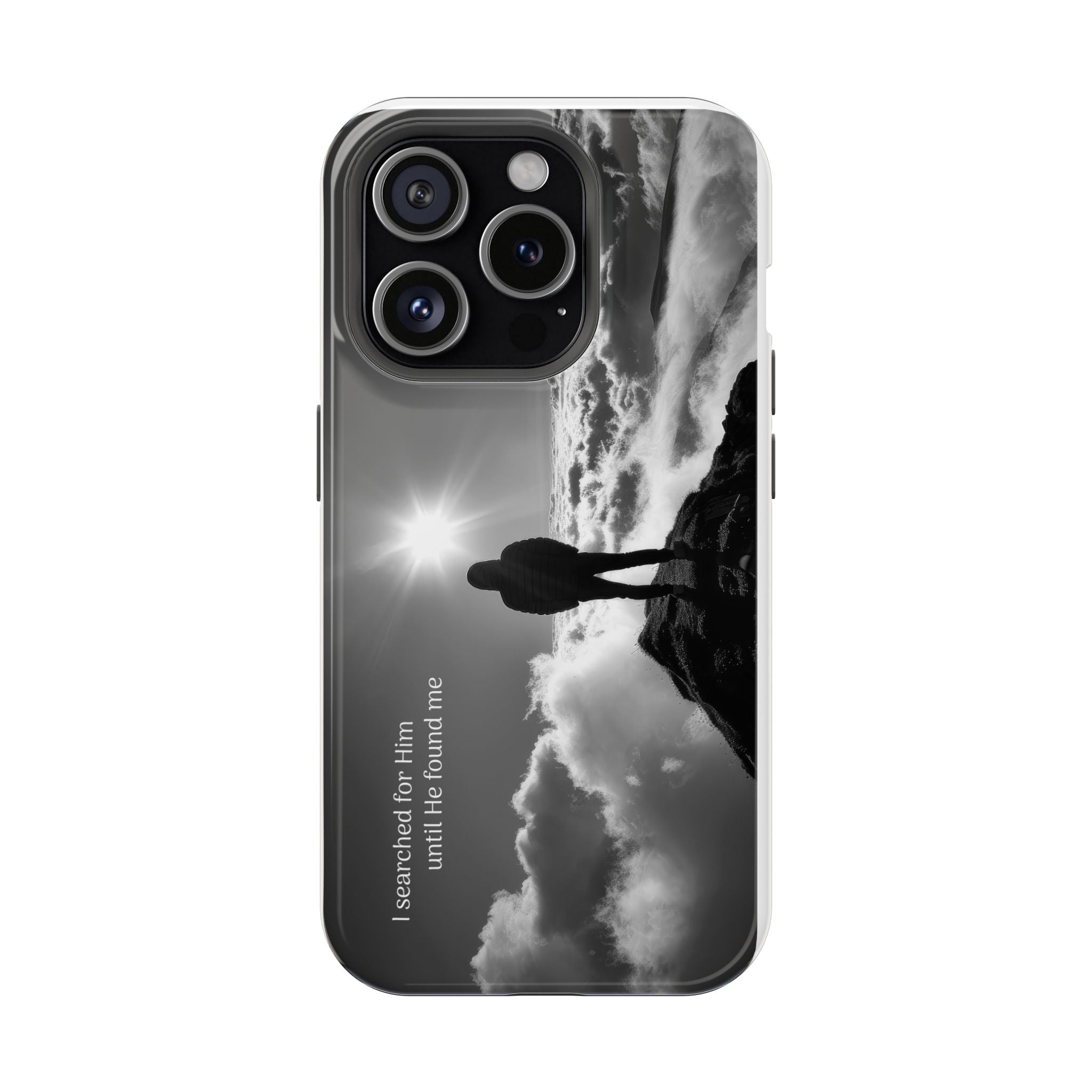 Inspirational Silhouette Magnetic Phone Case — "I searched for him until he found me"