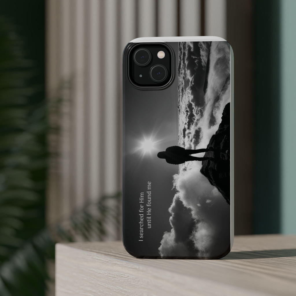 Inspirational Silhouette Magnetic Phone Case — "I searched for him until he found me"