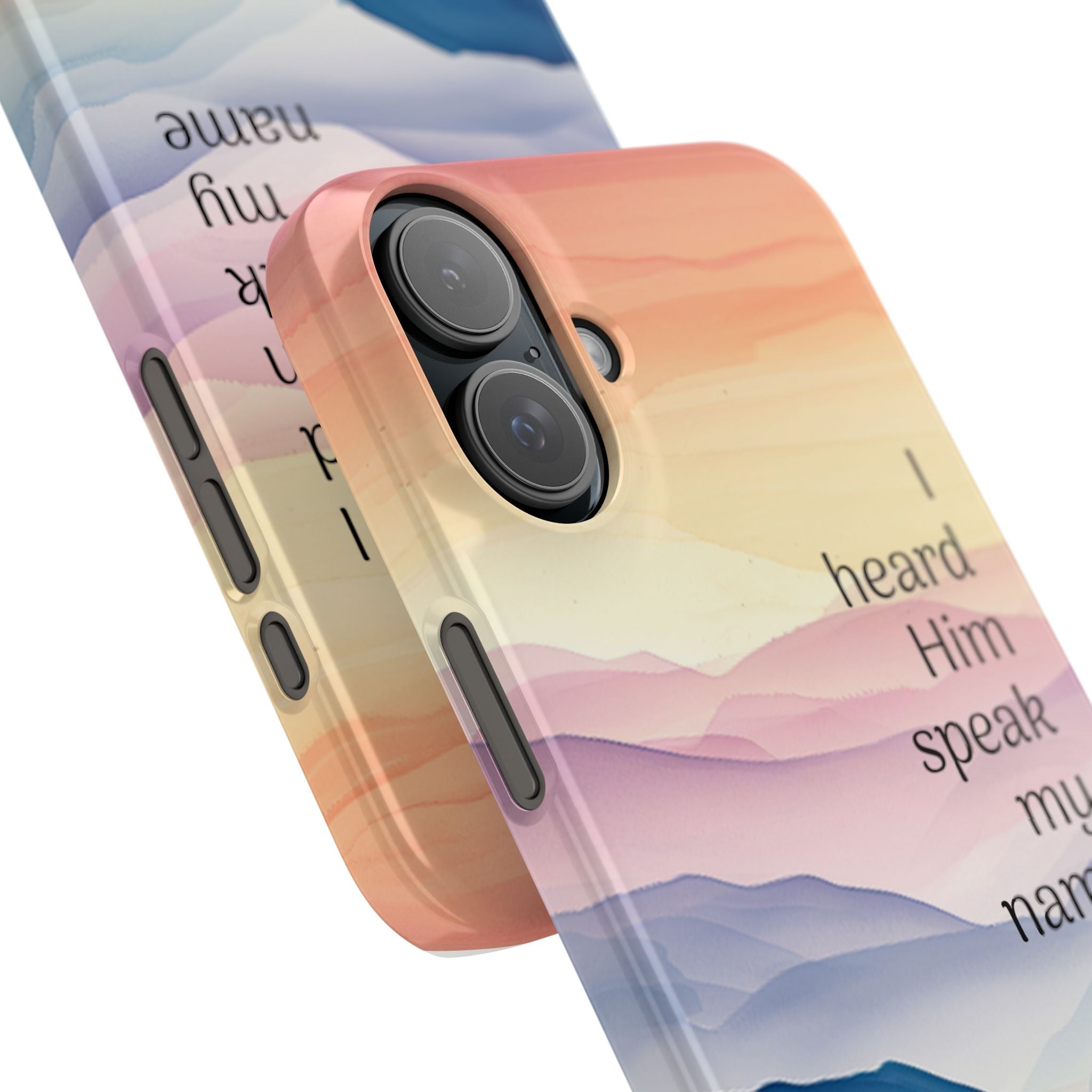 Slim Phone Case — 'Then I Heard Him Speak My Name' Pastel Mountain Christian Design