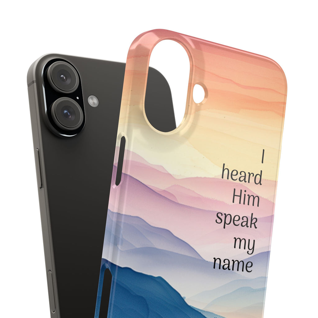 Slim Phone Case — 'Then I Heard Him Speak My Name' Pastel Mountain Christian Design