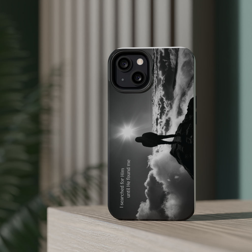 Inspirational Silhouette Magnetic Phone Case — "I searched for him until he found me"